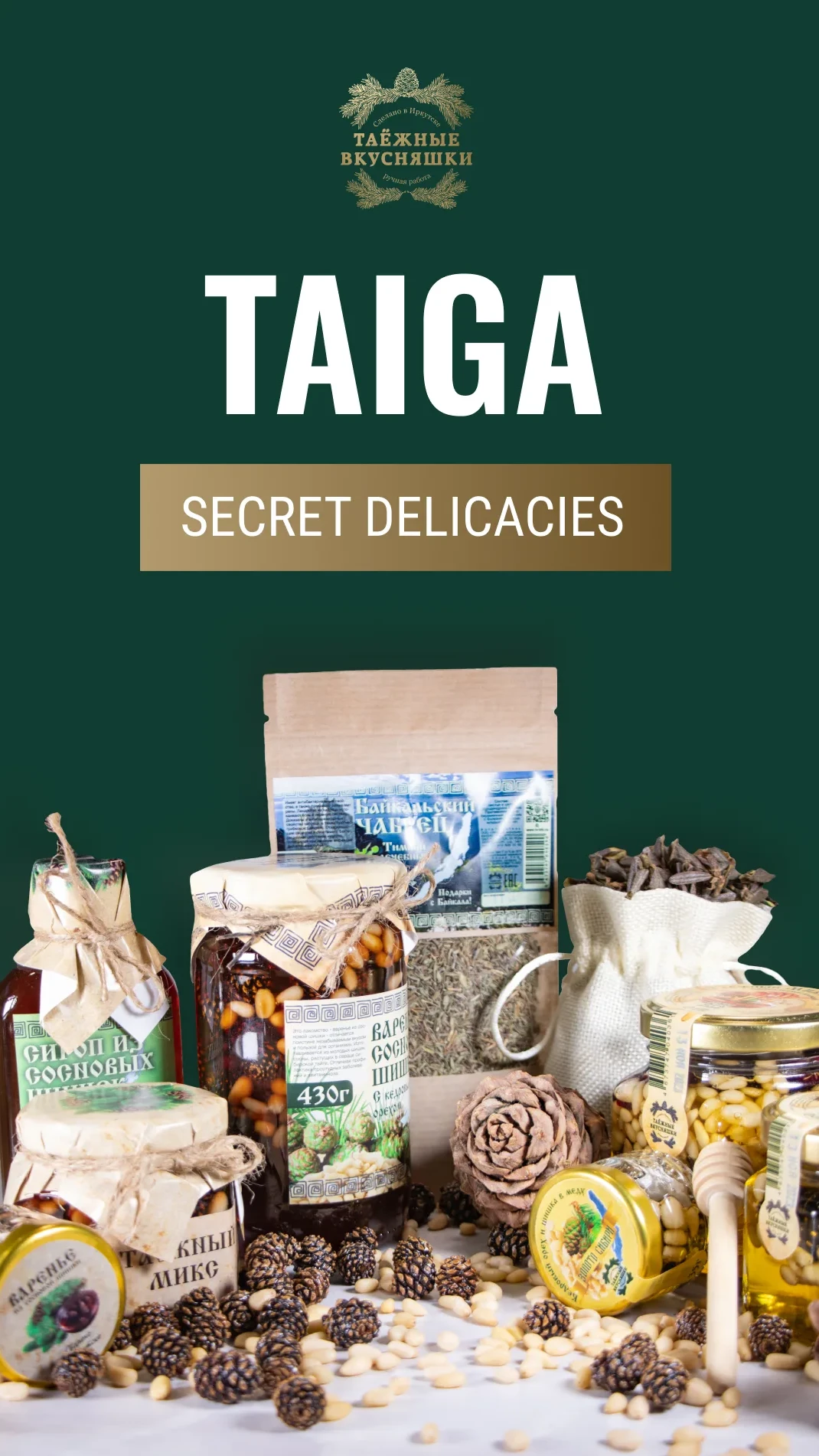 Taiga Delicacies